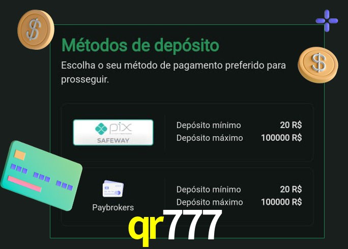 O cassino qr777 oferece uma grande variedade de métodos de pagamento